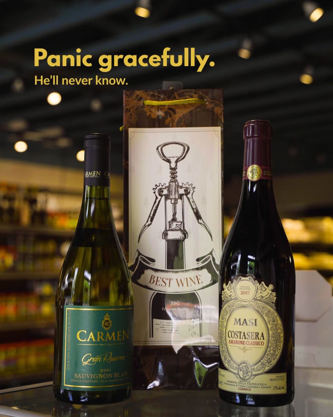 Social ad: 'Panic gracefully. He'll never know.' — a last-minute gift-wine trio.